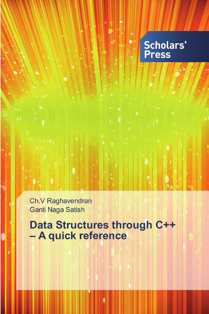 Data Structures through C++ - A quick reference