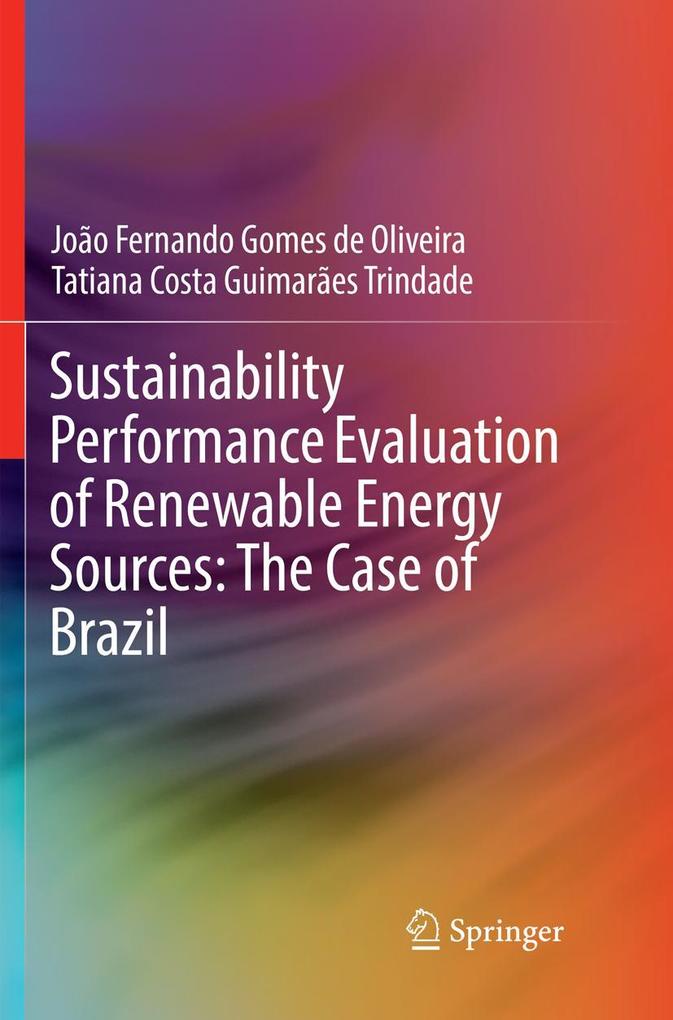 Sustainability Performance Evaluation of Renewable Energy Sources: The Case of Brazil