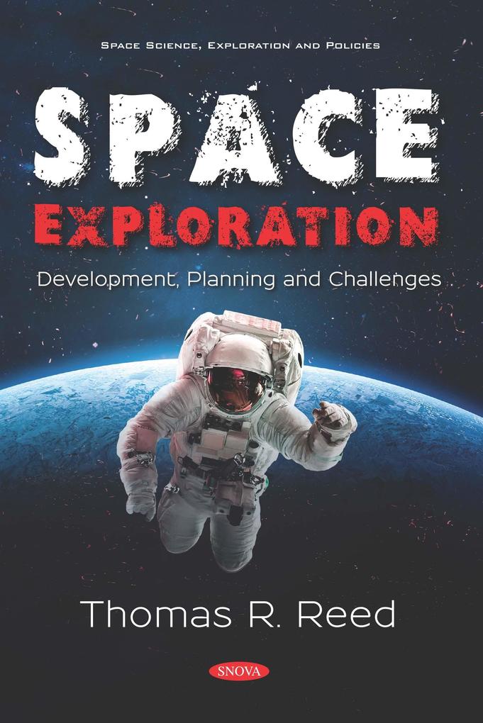 Space Exploration: Development Planning and Challenges