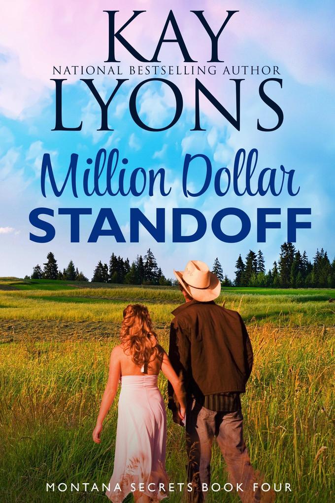 Million Dollar Standoff (Montana Secrets #4)