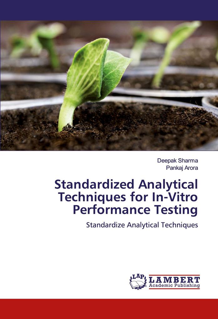 Standardized Analytical Techniques for In-Vitro Performance Testing