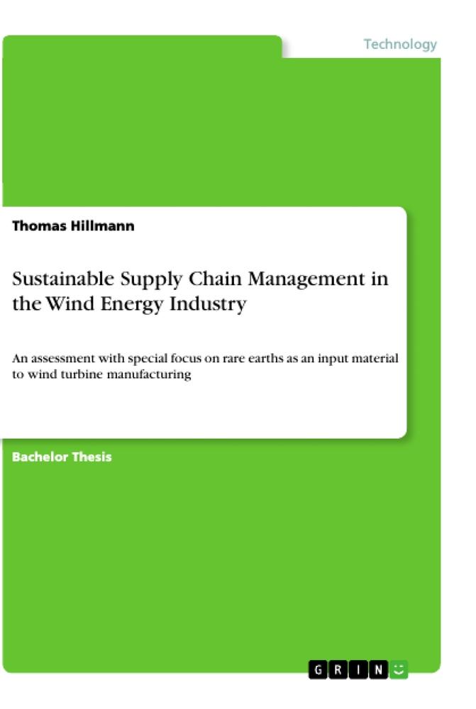 Sustainable Supply Chain Management in the Wind Energy Industry