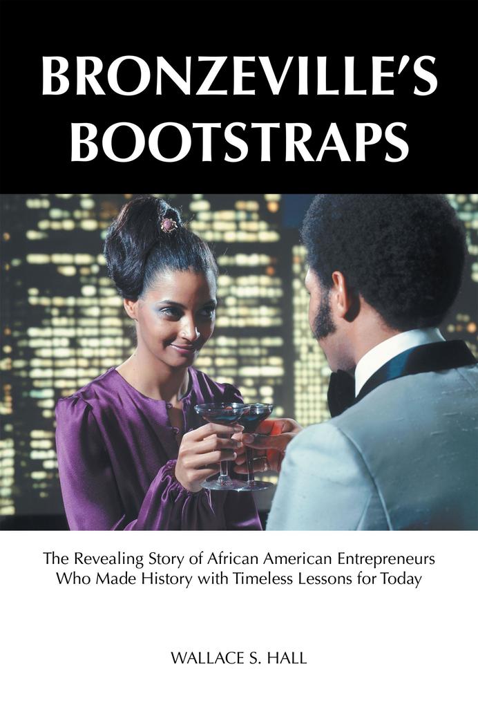 Bronzeville's Bootstraps