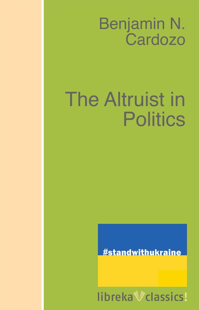 The Altruist in Politics