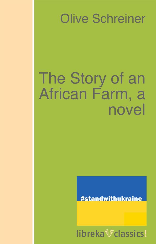 The Story of an African Farm a novel