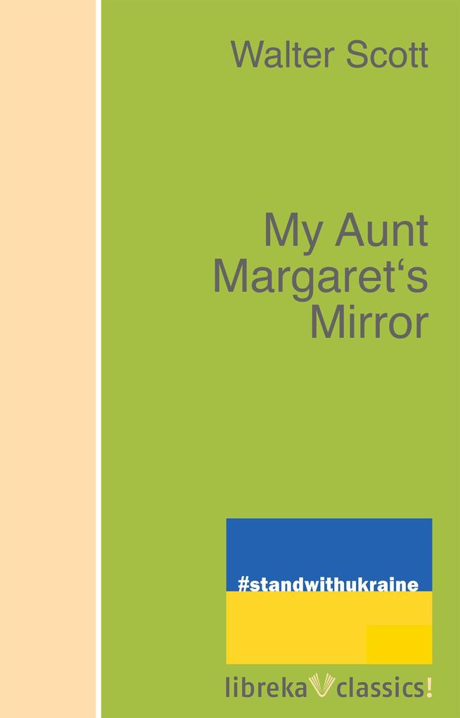 My Aunt Margaret‘s Mirror