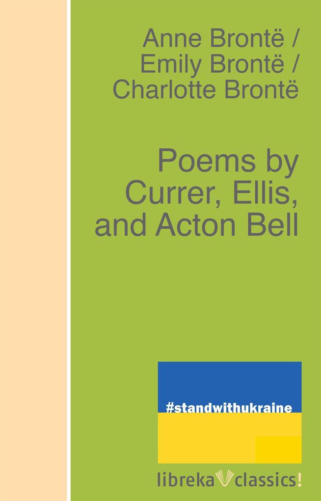 Poems by Currer Ellis and Acton Bell