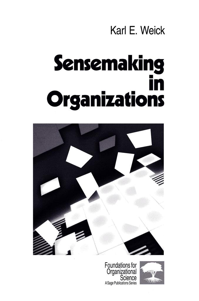 Sensemaking in Organizations