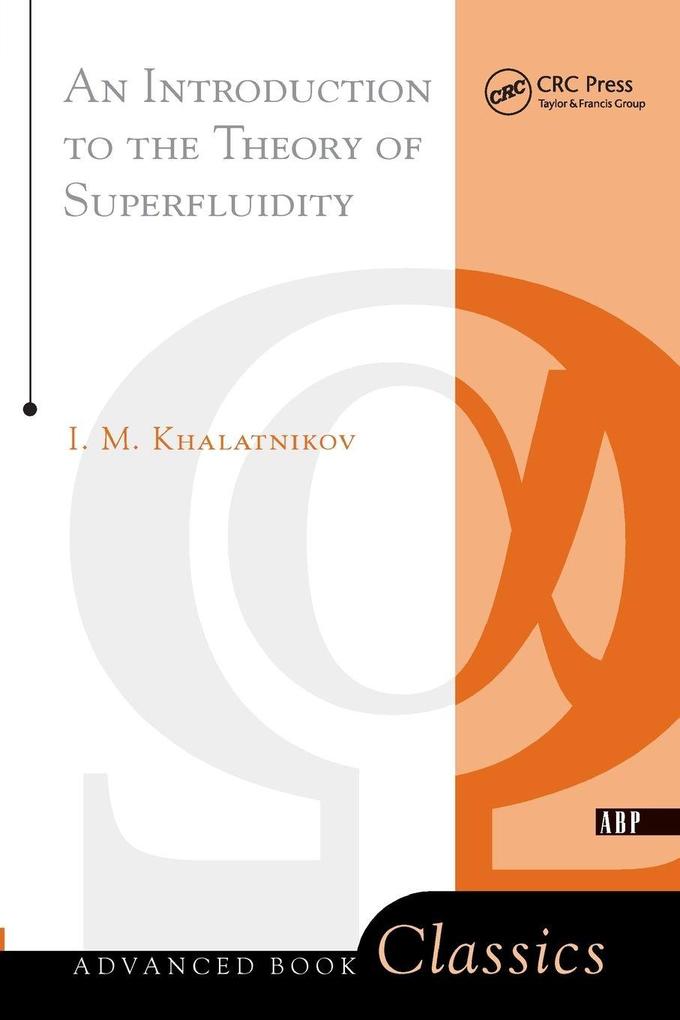 An Introduction To The Theory Of Superfluidity