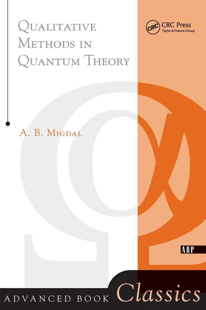 Qualitative Methods In Quantum Theory