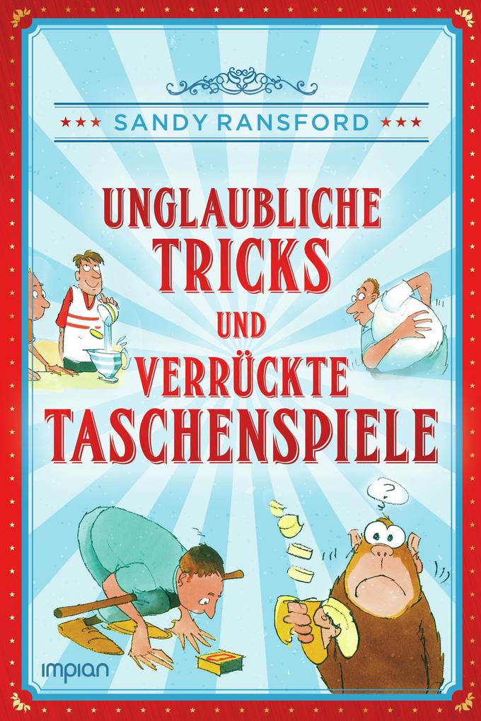 Image of Unglaubliche Tricks und verrückte Taschenspiele