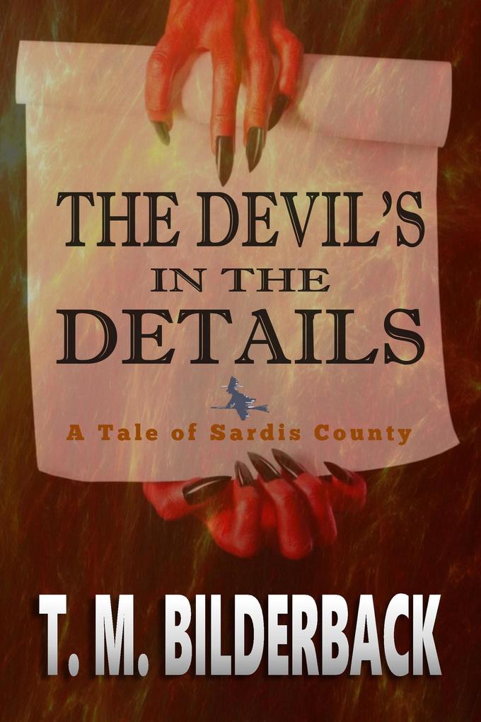 The Devil‘s In The Details - A Tale Of Sardis County (Tales Of Sardis County #3)