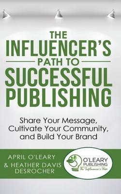 The Influencer‘s Path to Successful Publishing