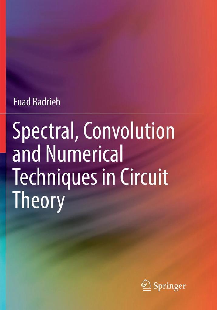 Spectral Convolution and Numerical Techniques in Circuit Theory