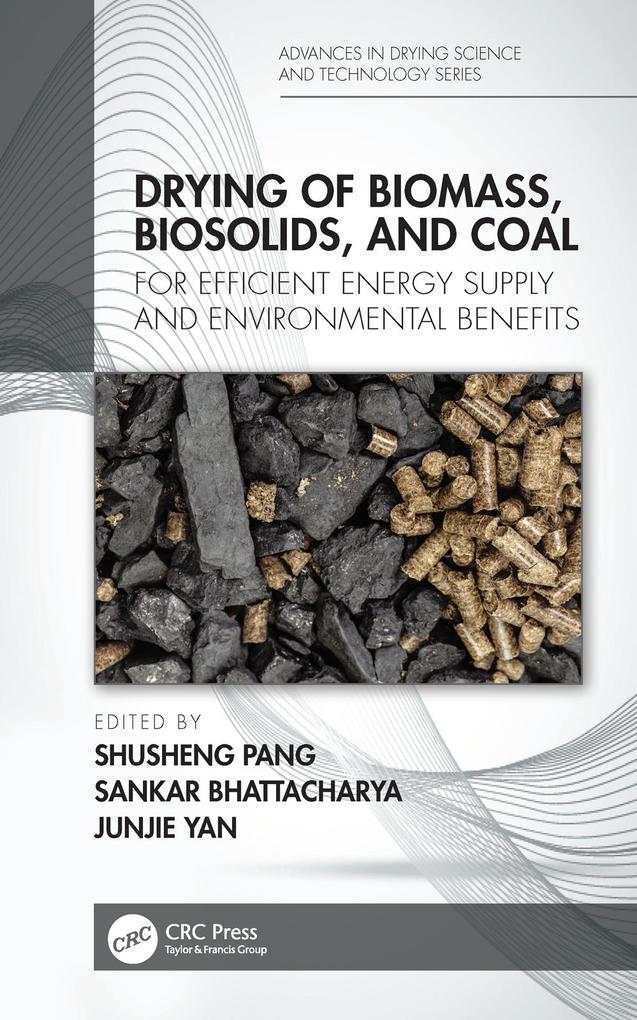 Drying of Biomass Biosolids and Coal