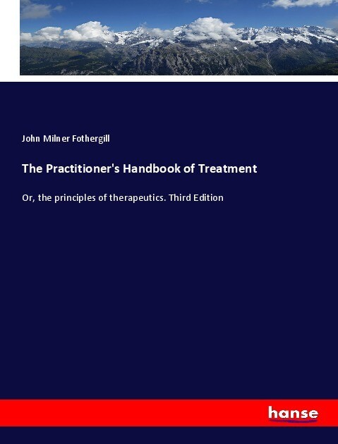 The Practitioner‘s Handbook of Treatment