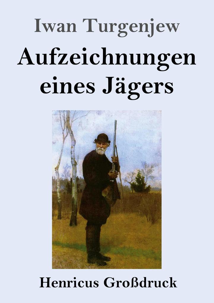 Image of Aufzeichnungen eines Jägers (Großdruck)