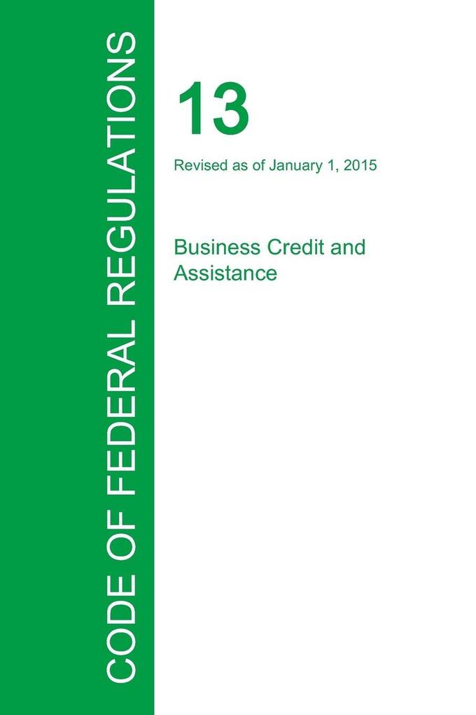 Code of Federal Regulations Title 13 Volume 1 January 1 2015