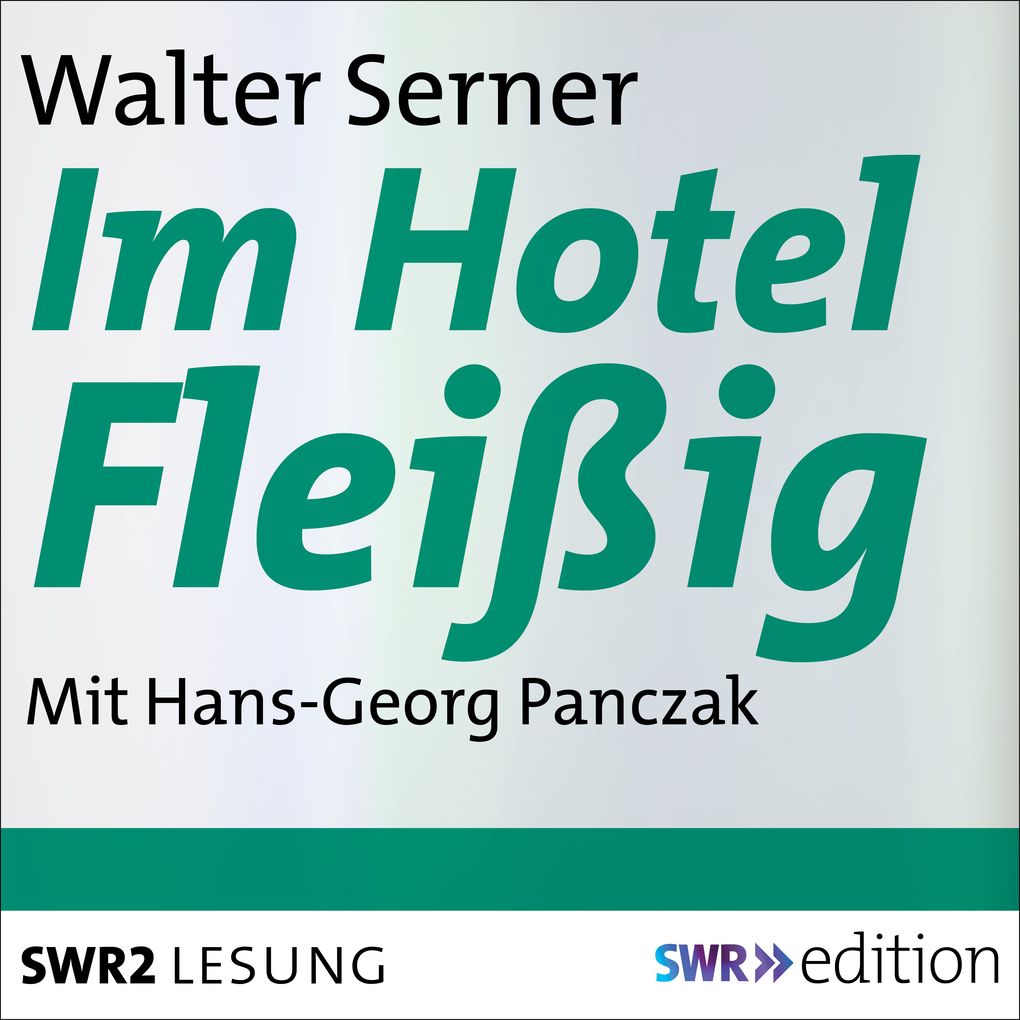 Im Hotel Fleißig