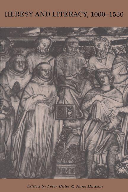 Heresy and Literacy 1000 1530