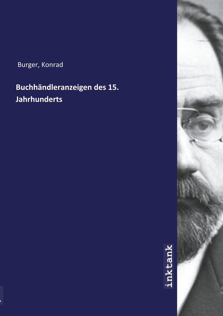 Image of Buchhandleranzeigen des 15. Jahrhunderts