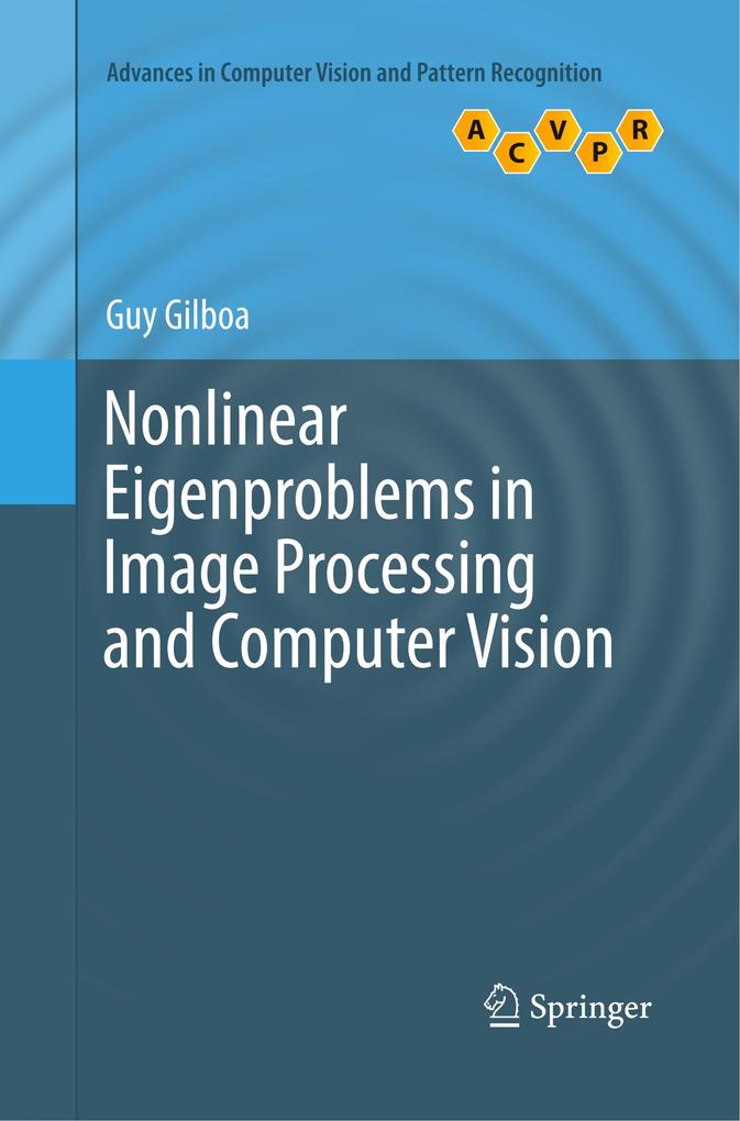 Nonlinear Eigenproblems in Image Processing and Computer Vision