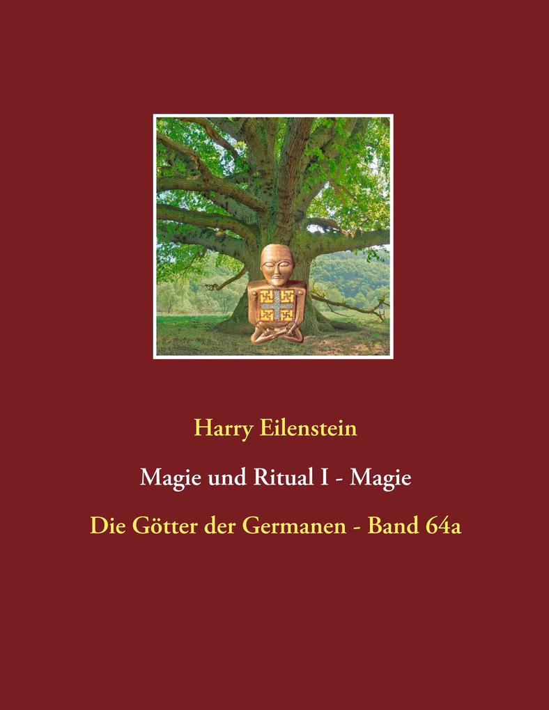 Magie und Ritual I - Magie