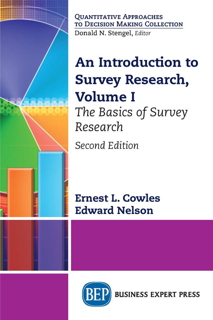 An Introduction to Survey Research Volume I