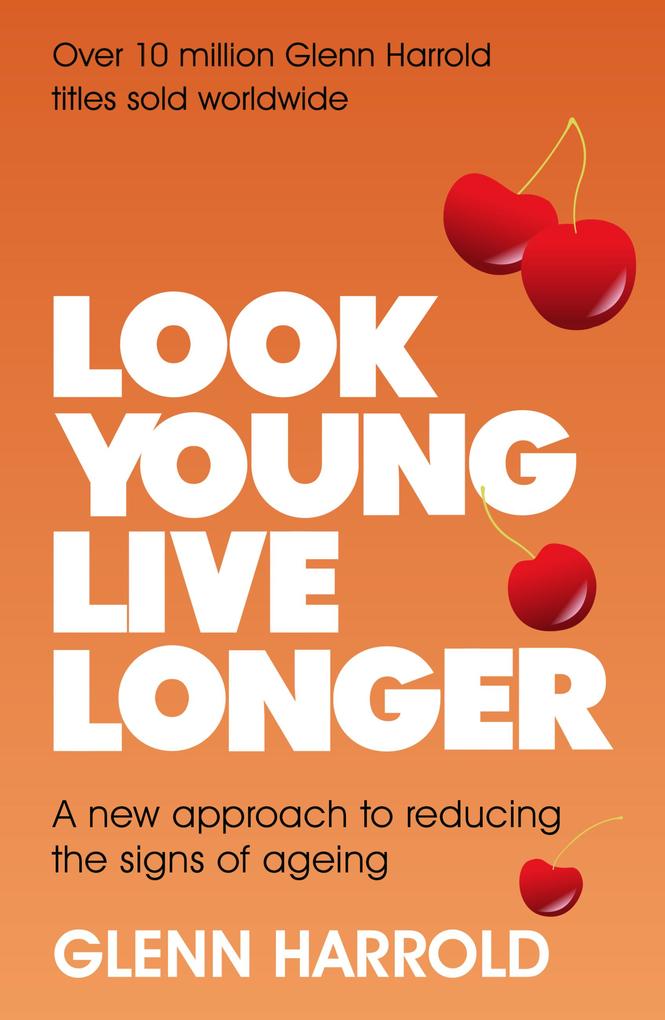 Look Young Live Longer