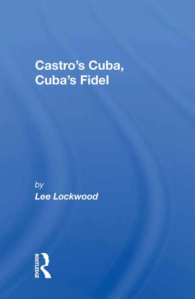 Castro‘s Cuba Cuba‘s Fidel