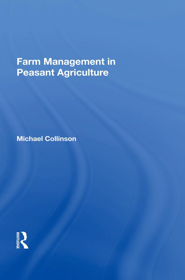 Farm Management In Peasant Agriculture