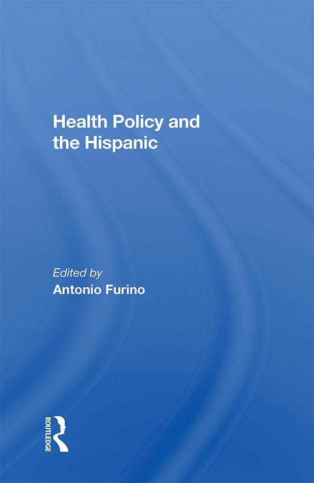 Health Policy and the Hispanic