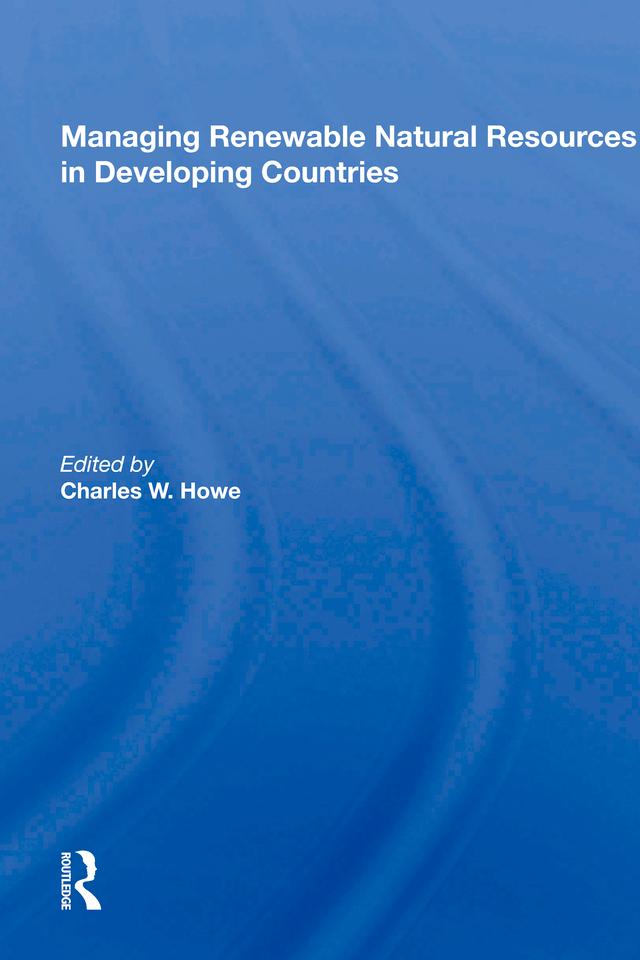 Managing Renewable Natural Resources In Developing Countries