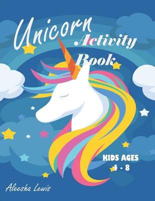 Unicorn Activity Book: For Kids ages 4-8: A Fun Kid Workbook Game For Learning Coloring Dot To Dot Mazes Word Search and More!