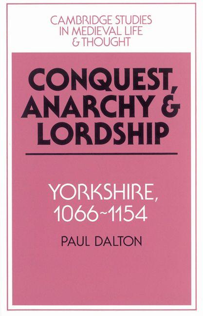 Conquest Anarchy and Lordship