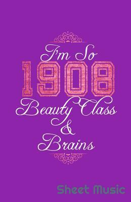 I‘m So 1908 Beauty Class & Brains Sheet Music