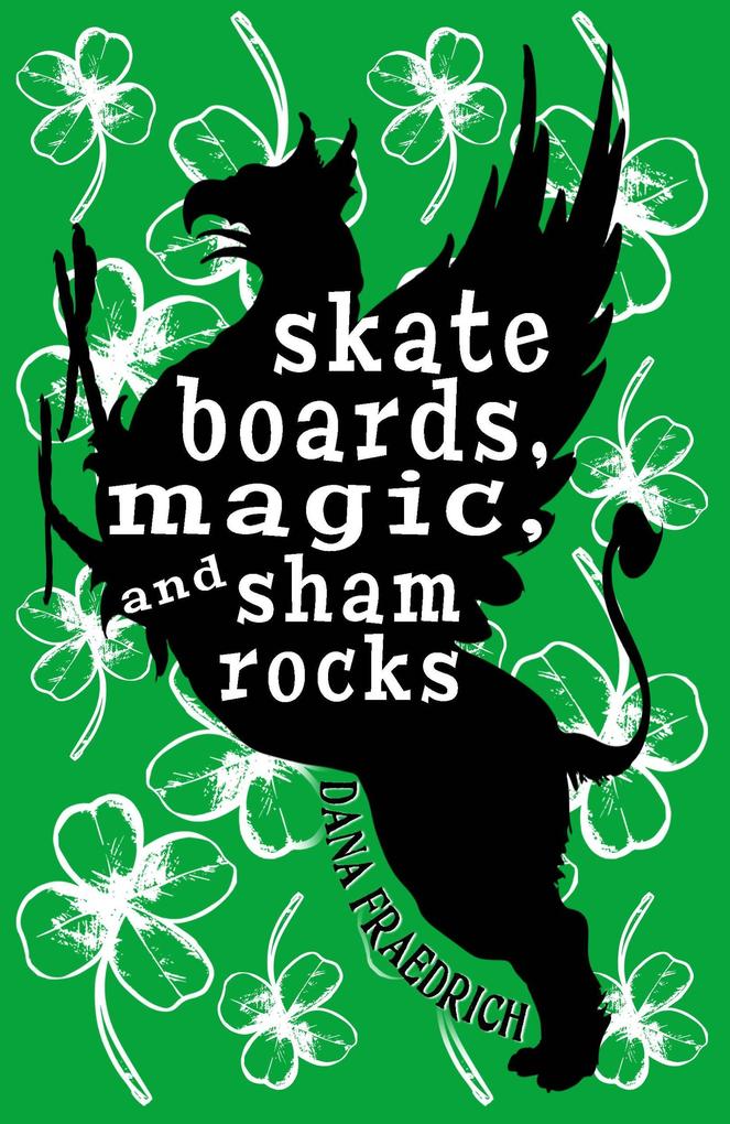 Skateboards Magic and Shamrocks