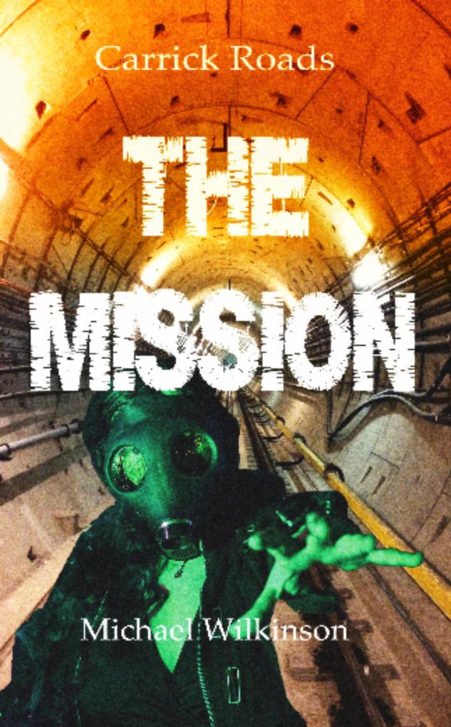 Carrick Roads The Mission (The Jensen Series #1)