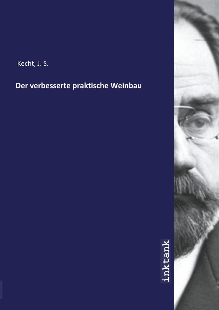 Image of Der verbesserte praktische Weinbau