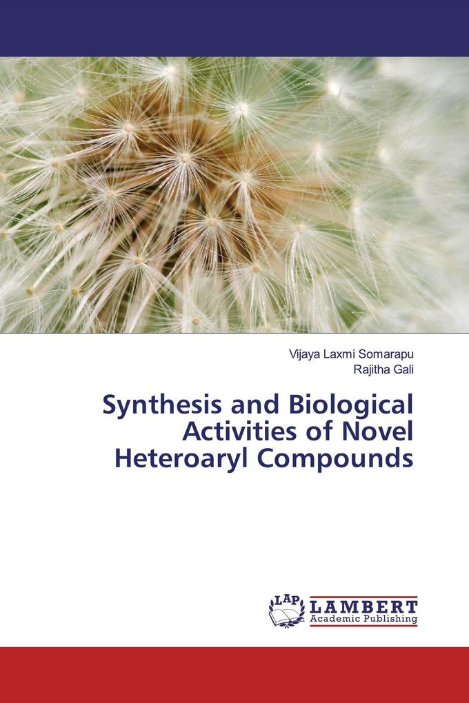 Synthesis and Biological Activities of Novel Heteroaryl Compounds