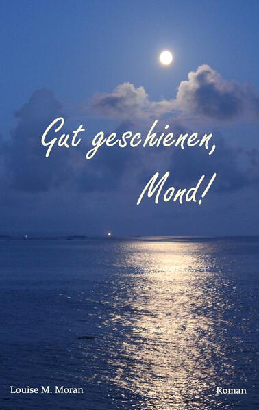 Gut geschienen Mond!