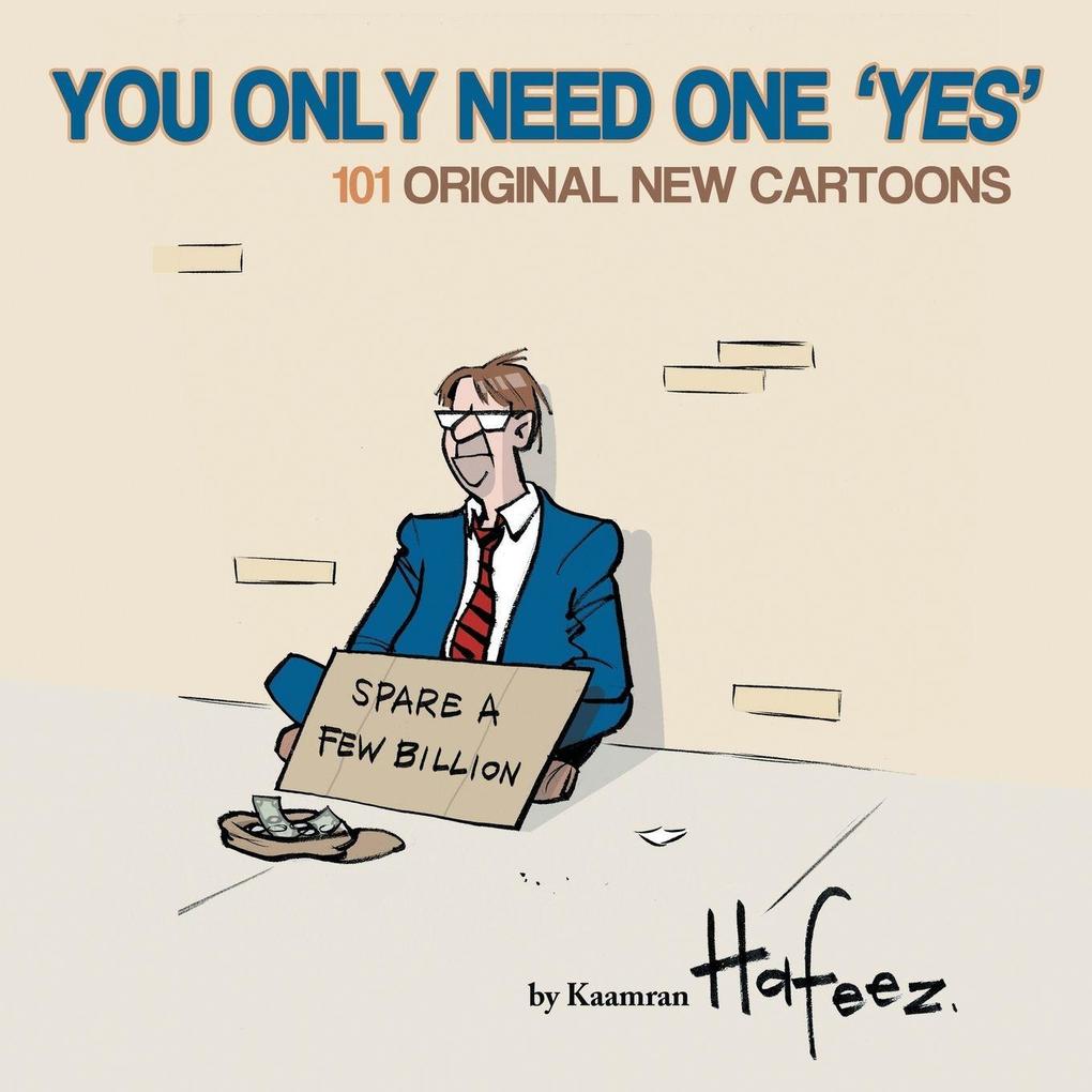 You Only Need One 'Yes'
