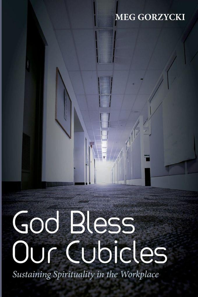 God Bless Our Cubicles