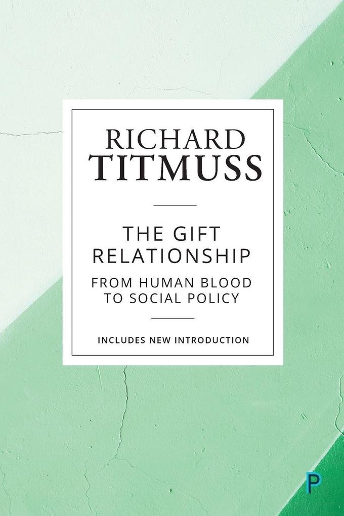The Gift Relationship (Reissue)