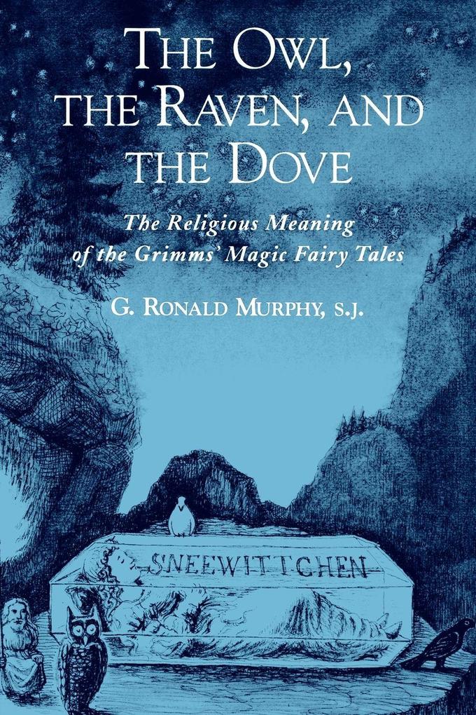 The Owl the Raven and the Dove