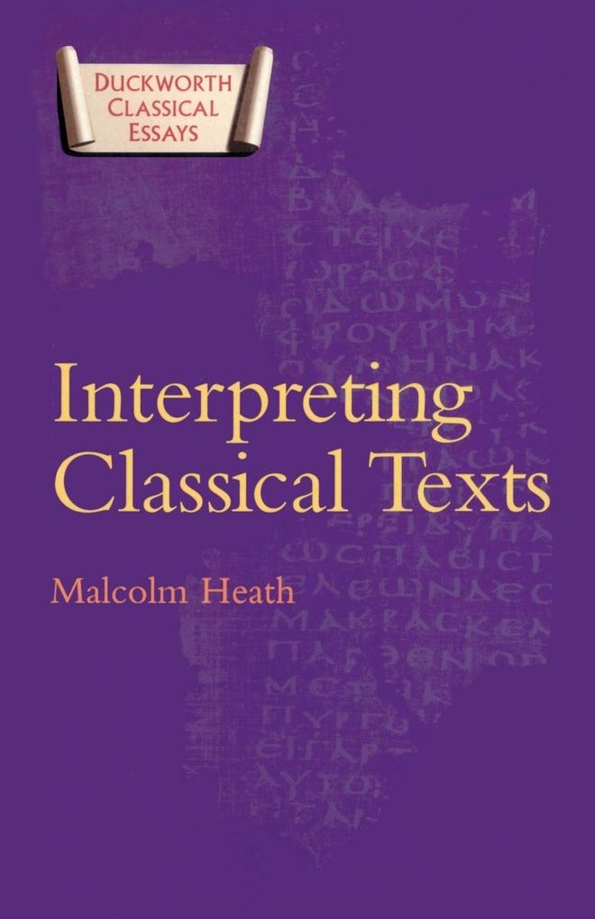 Interpreting Classical Texts