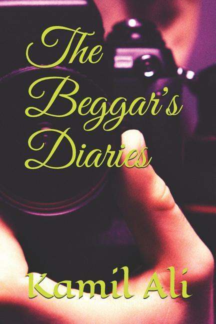 The Beggar‘s Diaries