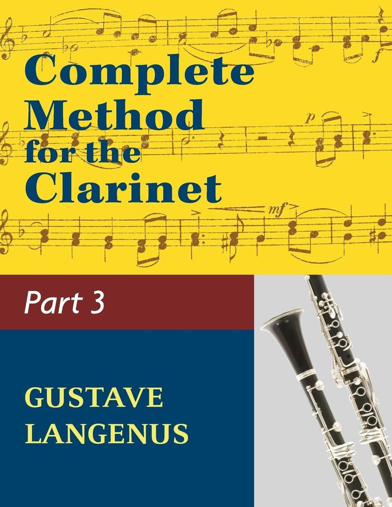 Complete Method for the Clarinet in Three Parts Part III