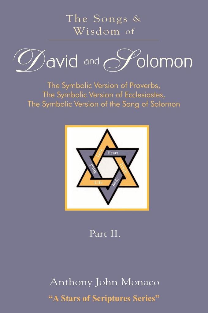The Songs and Wisdom of DAVID AND SOLOMON Part II