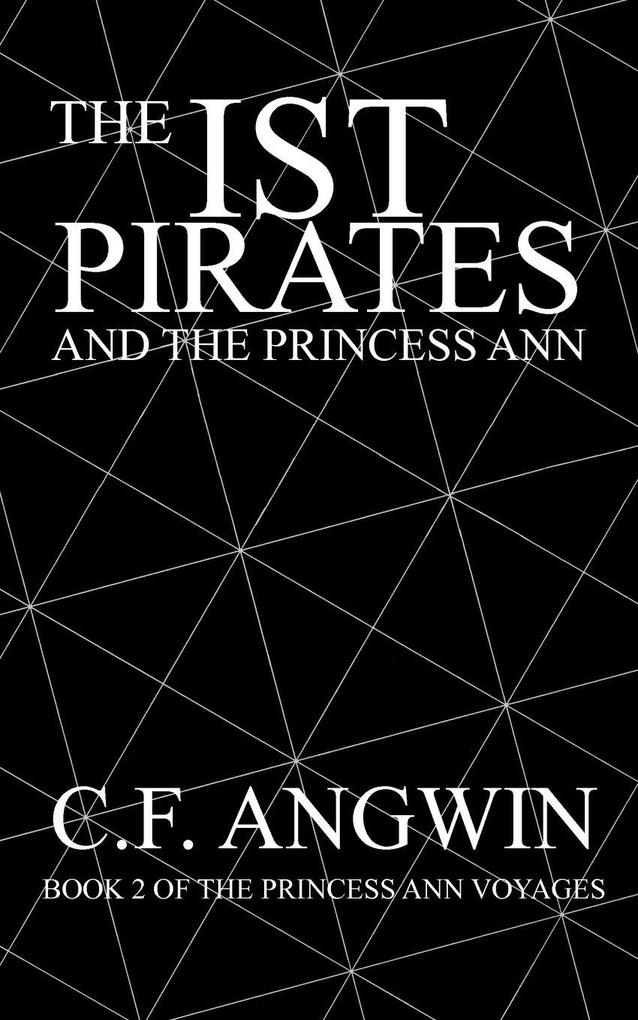 THE IST PIRATES AND THE PRINCESS ANN